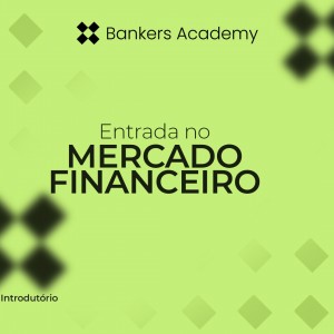 Entrada no Mercado Financeiro