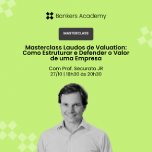 Masterclass Laudos de Valuation: Como Estruturar e Defender o Valor de uma Empresa