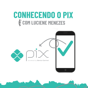 Conhecendo o PIX