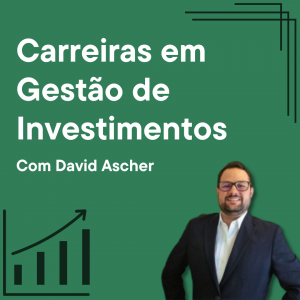 Carreiras em Gestão de Investimentos